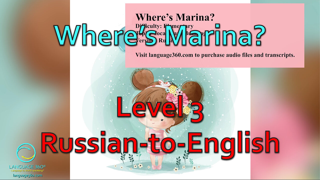 Where’s Marina?: Level 3 - Russian-to-English