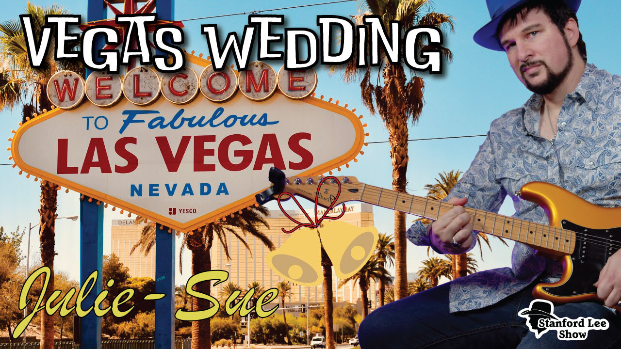 Julie-Sue - Vegas Wedding *Stanford Lee Show*