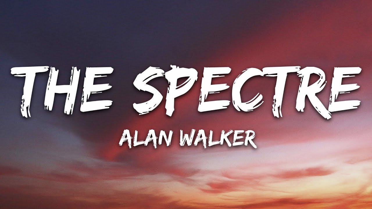 Alan Walker - The Spectre (Lyrics)