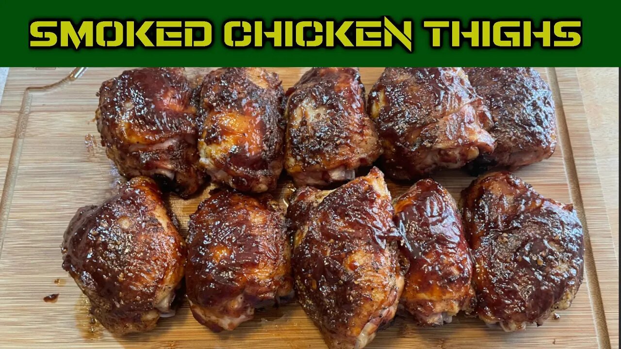 Smoked Chicken Thighs | BBQ Chicken Thighs | Chicken Tights Recipe