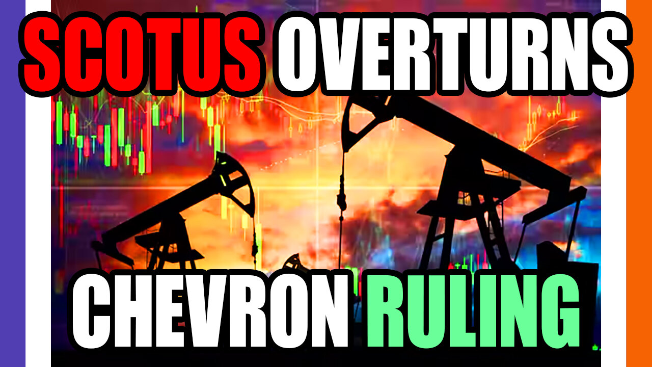 SCOTUS Overturns The Chevron Ruling