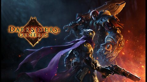 Darksiders Genesis : Part 1
