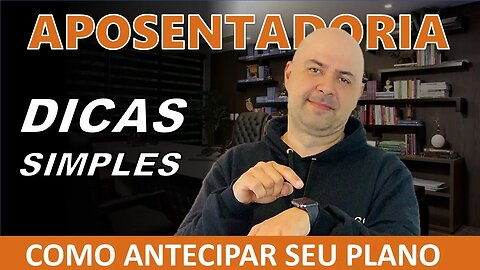 🔵 COMO ANTECIPAR SUA APOSENTADORIA INVESTINDO NA BOLSA DE VALORES | INVESTIDOR INICIANTE