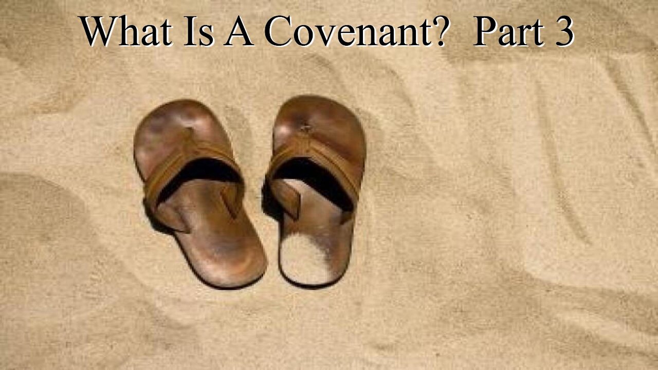What Is A Covenant? Part 3