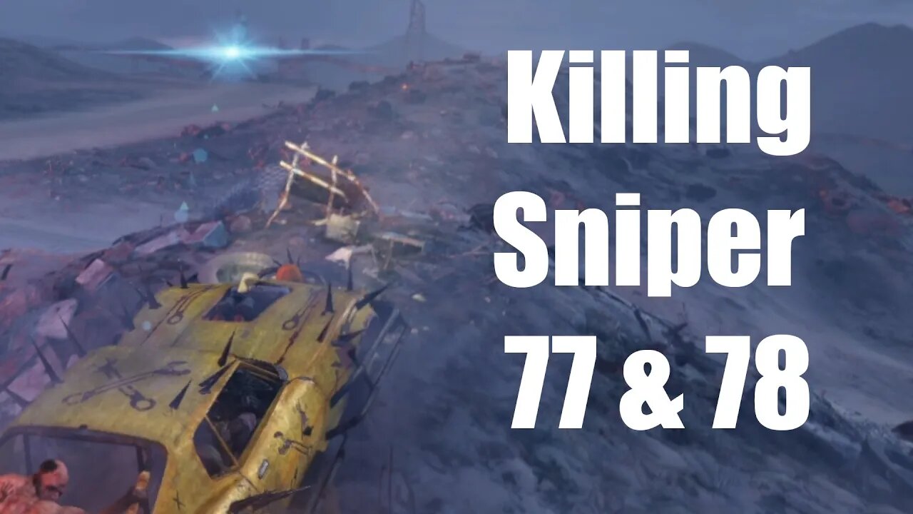 Mad Max Killing Sniper 77 & 78