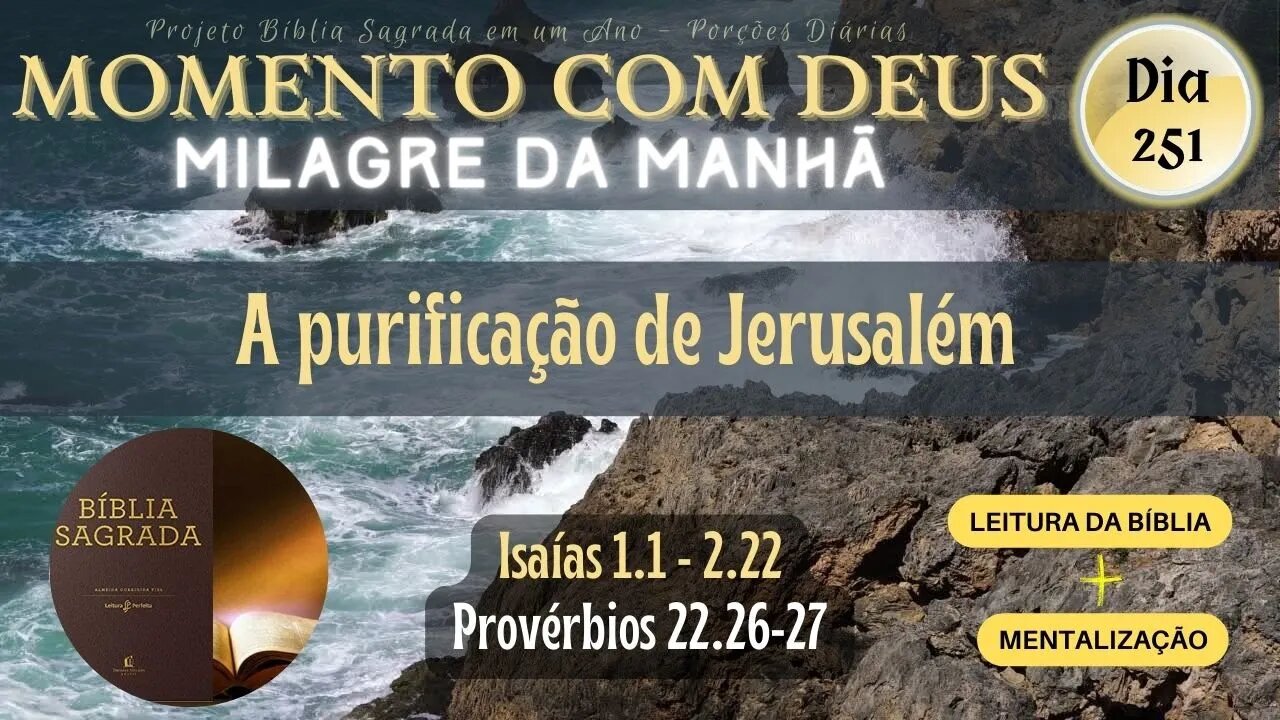 MOMENTO COM DEUS - MILAGRE DA MANHÃ - Dia 251/365 #biblia