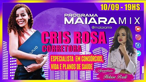 Consórcio, vida e planos de saúde com Cris Rosa