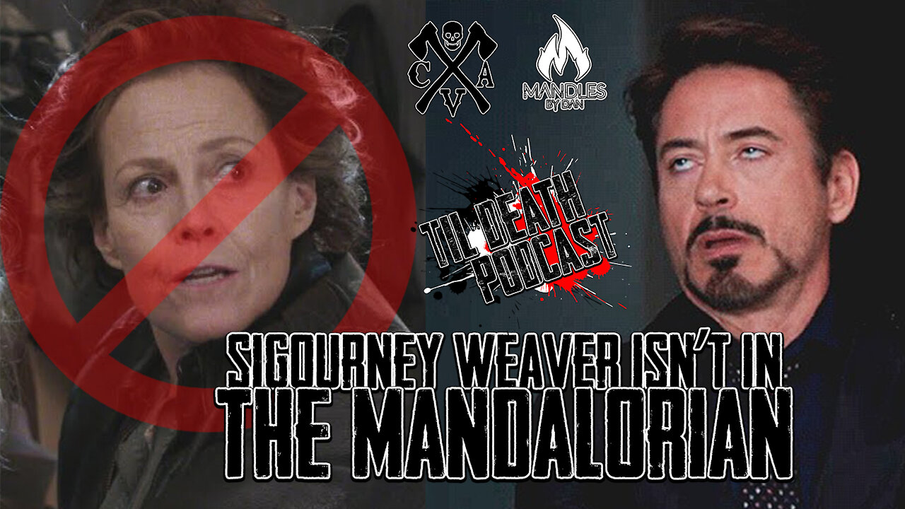 Sigourney Weaver Isn’t in The Mandalorian | Til Death Podcast | CLIP