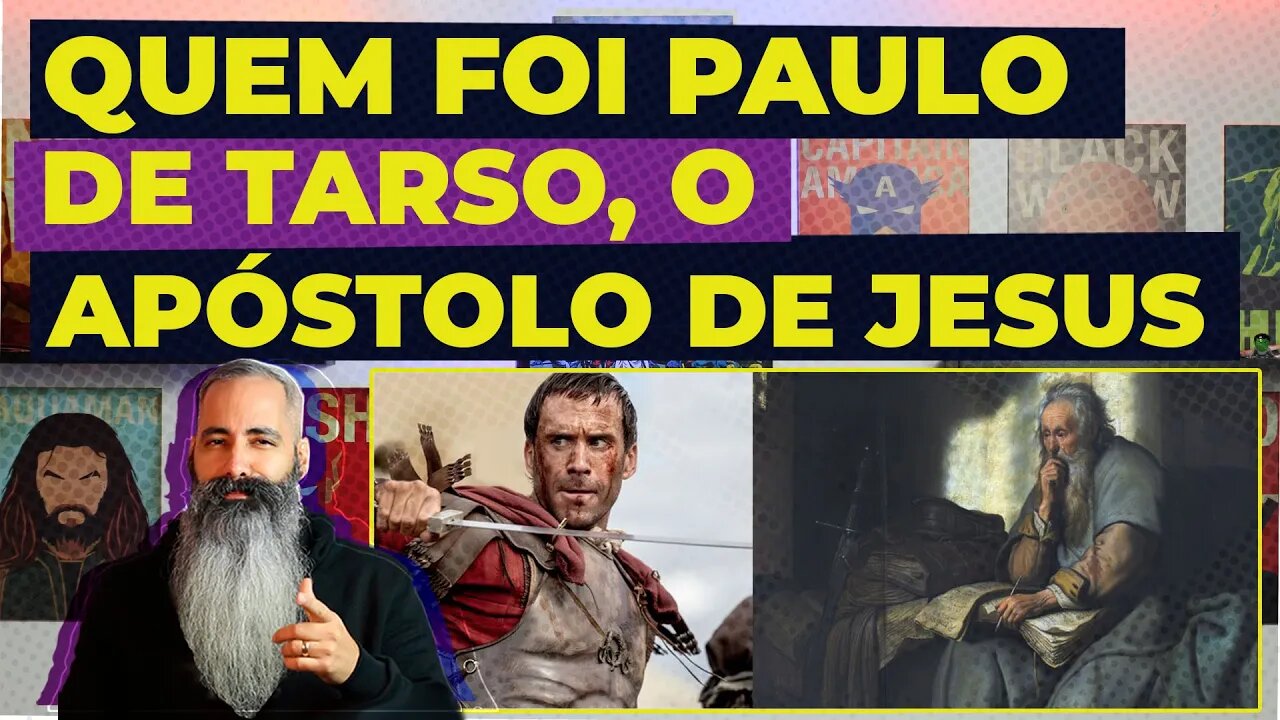 Quem foi PAULO DE TARSO, o APÓSTOLO de JESUS