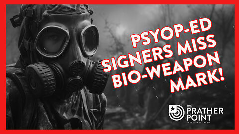 PSYOP-ED SIGNERS MISS BIO-WEAPON MARK!