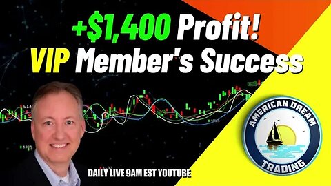 +$1,400 Profit - VIP Member's Stock Market Success