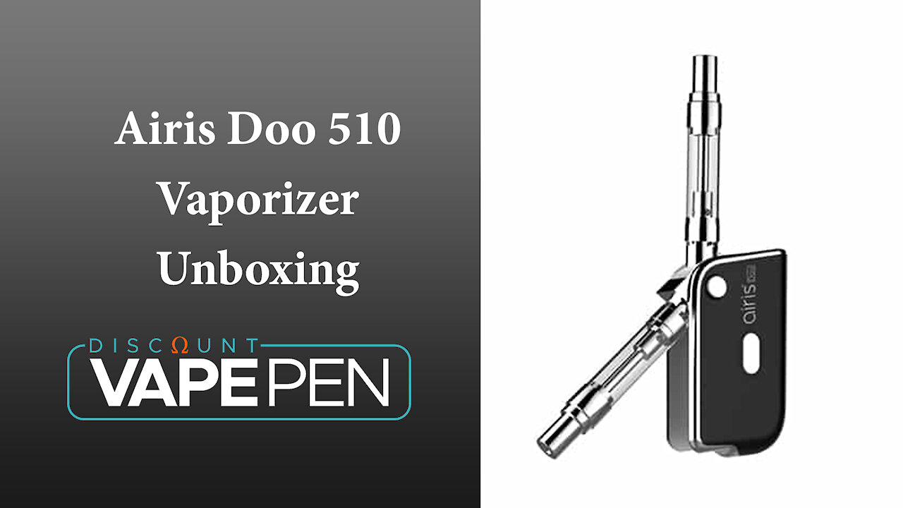 Airis Doo 510 Vaporizer Unboxing