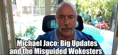 MICHAEL JACO: BIG UPDATES AND THE MISGUIDED WOKESTERS