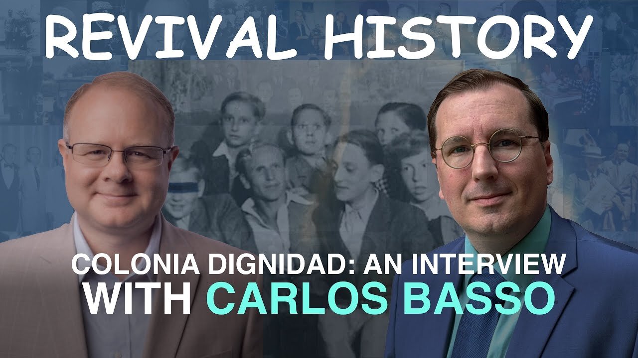 Colonia Dignidad: An Interview With Carlos Basso - Episode 41 William Branham Research Podcast