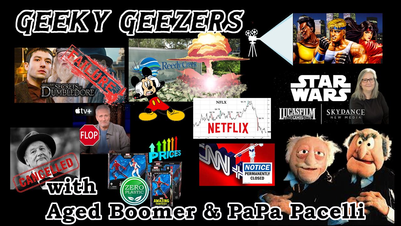 Geeky Geezers -- Secrets of Dumbledore fails, Netflix loses subscribers, Bill Murray cancelled