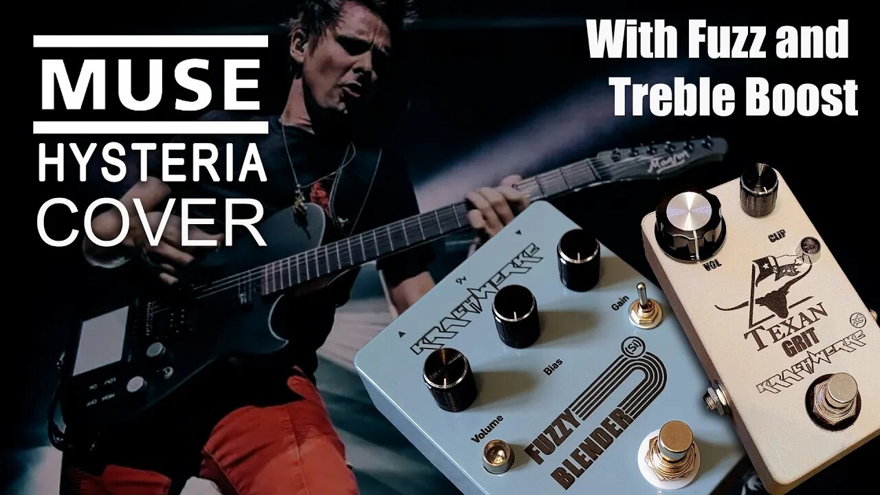 Muse - Hysteria Cover - Fuzz Pedal and Treble Boost Pedal demo