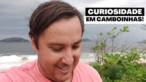 Você sabe o motivo do nome desta praia ser Camboinhas?