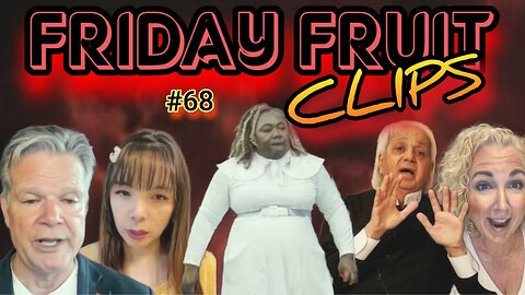 Friday Fruit Clips #68