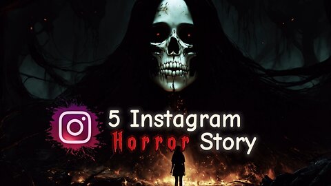 5 Chilling Instagram Tales: Haunting Stories from the Digital Shadows