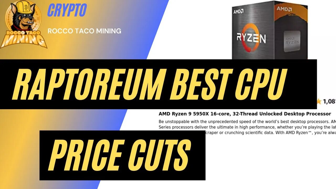 AMD Cuts Price for it Best Raptoreum CPU.