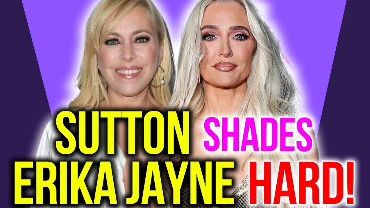 Sutton Shades Erika Hard! #rhobh #bravotv #erikagirardi #suttonstracke