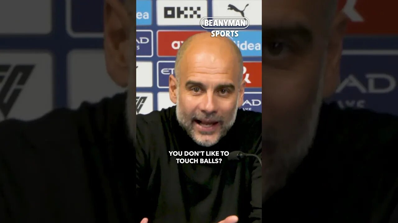 'You don't like to touch balls? So I LOVE IT!'' | Pep Guardiola 😳