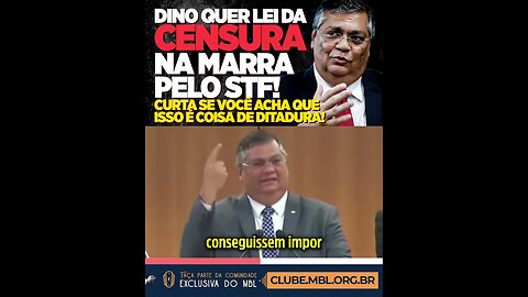 Flavio Dino quer APROVAR CENSURA na MARRA pelo STF! #shorts