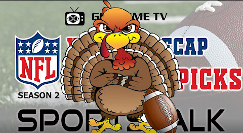 2021 NFL Week 11 Recap & Week 12 Picks Show Thanksgiving Day Edition