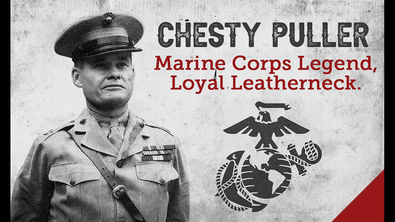 Chesty Puller: Marine Legend