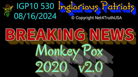 IGP10 530 - Monkey Pox - Here we go again