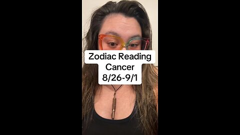 Zodiac Reading: Cancer