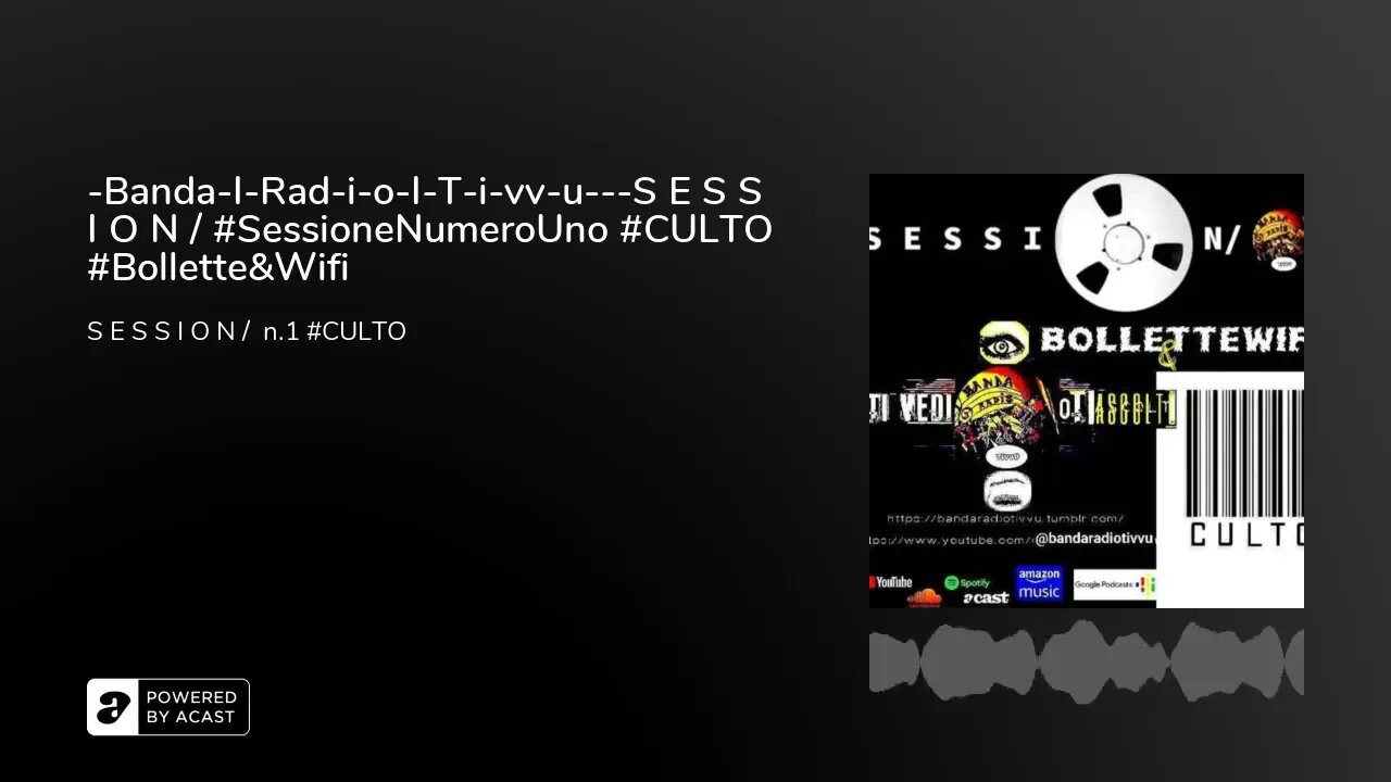 -Banda-I-Rad-i-o-I-T-i-vv-u---S E S S I O N / #SessioneNumeroUno #CULTO #Bollette&Wifi