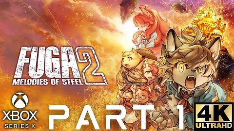 Fuga: Melodies of Steel 2 Gameplay Walkthrough Part 1 | Xbox Series X|S | Gaming