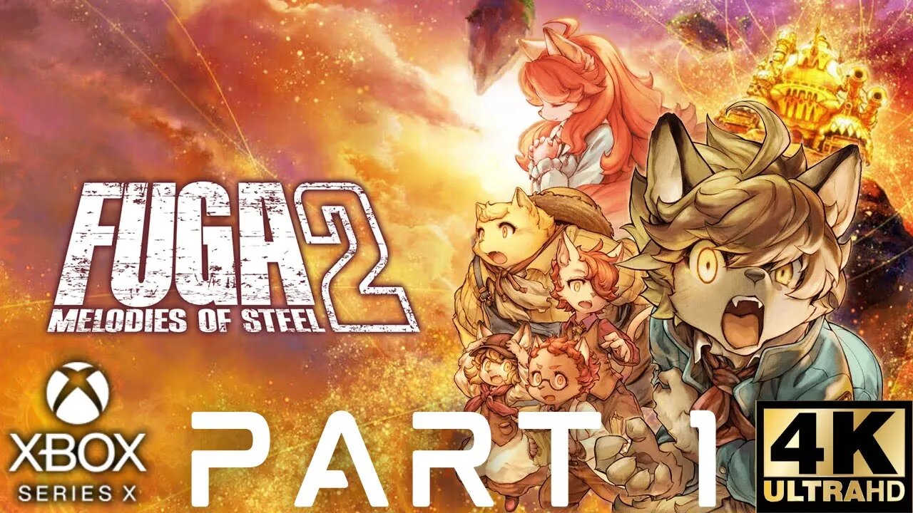 Fuga: Melodies of Steel 2 Gameplay Walkthrough Part 1 | Xbox Series X|S | Gaming