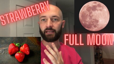 Strawberry Full Moon Energy!