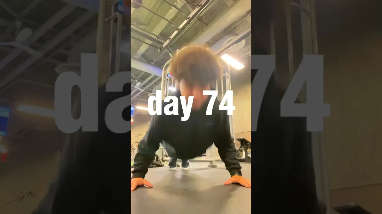 100 Push-ups Everyday Day 74