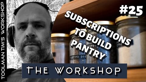 25. USING AMAZON SUBSCRIPTIONS TO BUILD OUR PREPS