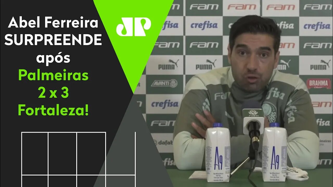 "Por INCRÍVEL QUE PAREÇA, nós..." Abel Ferreira SURPREENDE após Palmeiras 2 x 3 Fortaleza!