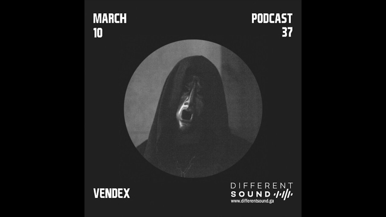 Vendex @ DifferentSound Podcast #037