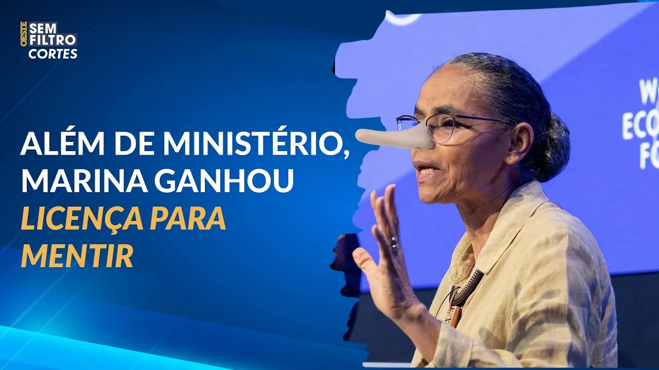 Além de ministério, Marina ganhou licença para mentir