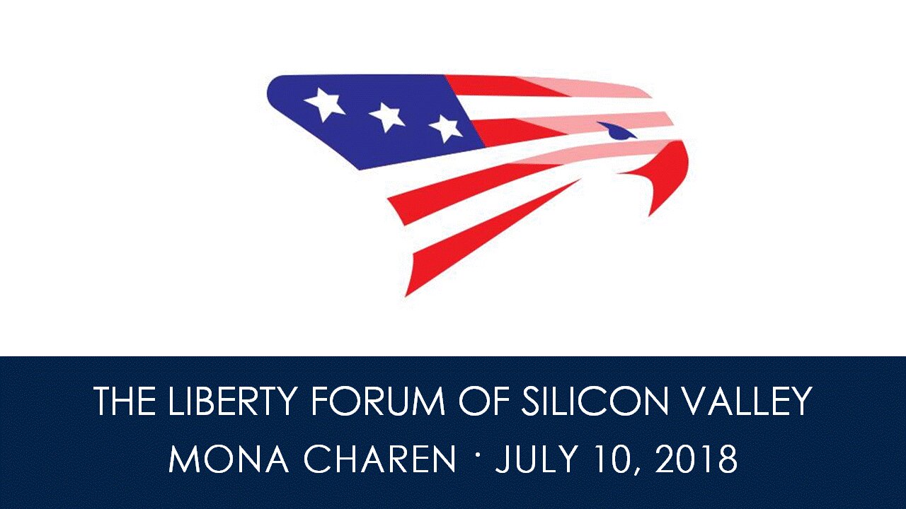 Mona Charen ~ The Liberty Forum ~ 7-10-2018