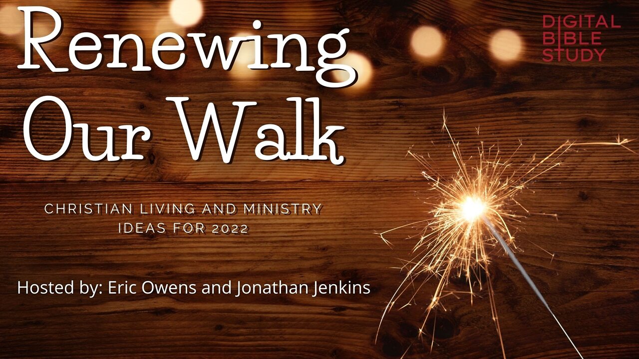 "Renewing Our Walk" - CONNECT - 4/1/2022