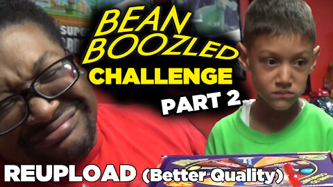 Bean Boozled Challenge Part 2