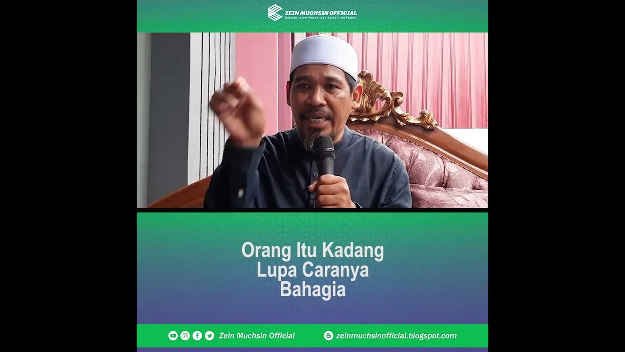 Cara Hidup Bahagia - Ustadz Zein Muchsin