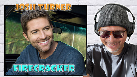 Josh Turner - Firecracker Reaction!