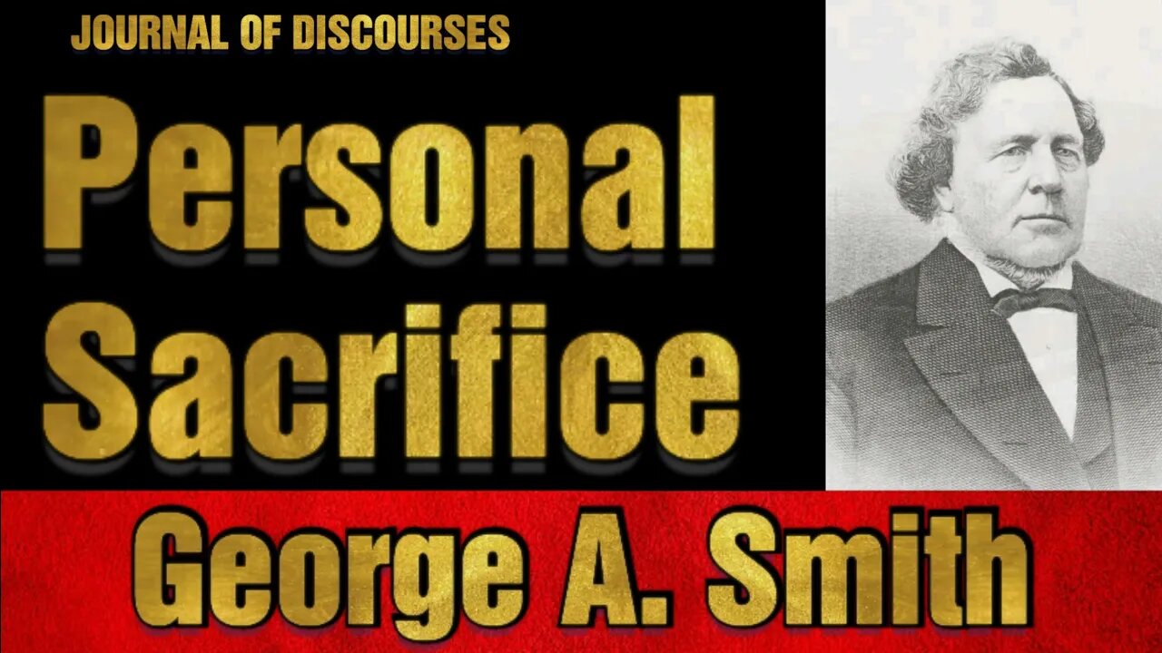 Migration And Sacrifice Of The Saints ~ History ~ George A. Smith ~ JOD 13:15