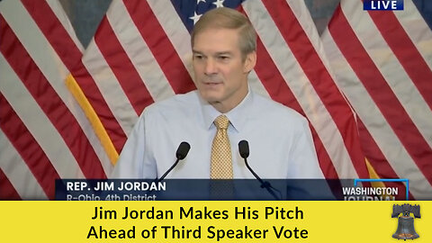 Jim Jordan Makes His Pitch Ahead of Third Speaker Vote