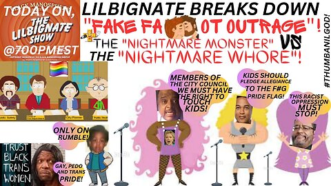 LILBIGNATE BREAKS DOWN "FAKE FANUKE OUTRAGE"! + THE "NIGHTMARE MONSTER" VS THE "NIGHTMARE WH0RE"!