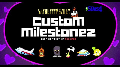 SHMZ- Custom Milestonez Mod