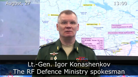 (8/27/2022) RUSSIAN DEFENCE MINISTRY REPORT ON THE SPECIAL MILITARY OPERATION IN UKRAINE